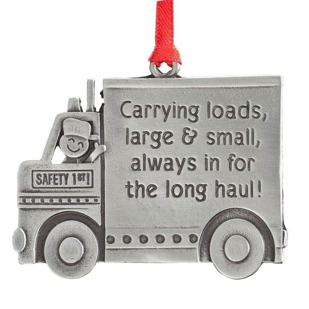 Truck Driver Safety First Ornament Metal Pewter Finish Congratulations Gift NEW